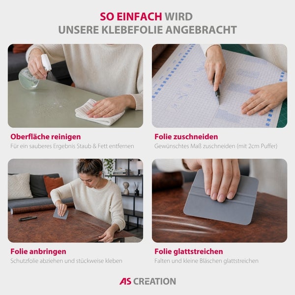 Anleitung zum Anbringen von AS Creation Klebefolie: Oberfläche reinigen, Folie zuschneiden, anbringen und glattstreichen.
