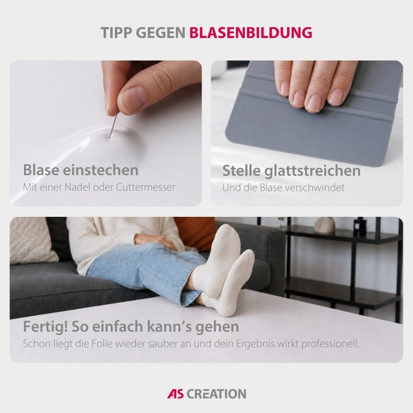 Anleitung zum Entfernen von Luftblasen bei Klebefolien: Blase mit einer Nadel einstechen und mit einer Rakel glattstreichen. AS Creation Logo.