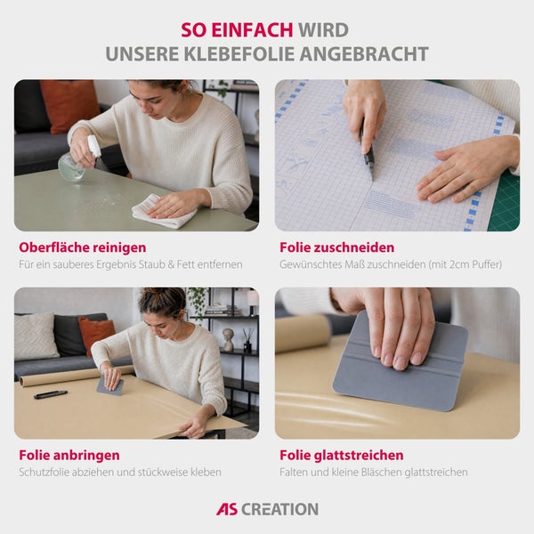 Anleitung zur Anbringung von Klebefolie in vier Schritten: Reinigen, Zuschneiden, Anbringen und Glattstreichen. AS Creation Logo.