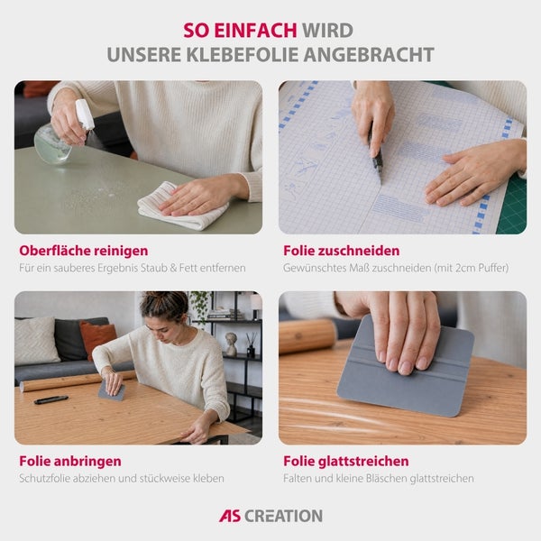 Anleitung zum Anbringen von Klebefolie: Oberfläche reinigen, Folie zuschneiden, anbringen und glattstreichen. AS Creation Logo.