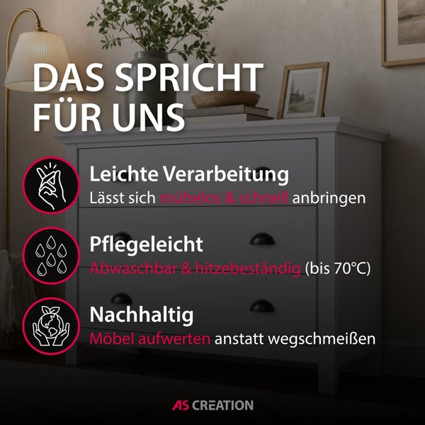Kommode in hellem Raum, Möbelfolie: einfache Anbringung, abwaschbar, hitzebeständig bis 70 Grad, nachhaltiges Upcycling. AS Creation Logo.
