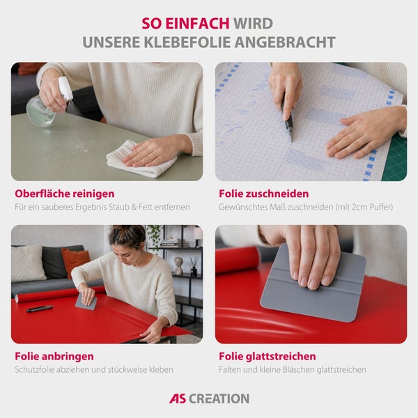 Anleitung zur Anbringung von Klebefolie: Oberfläche reinigen, Folie zuschneiden, aufkleben und mit Rakel glattstreichen. AS Creation Logo.