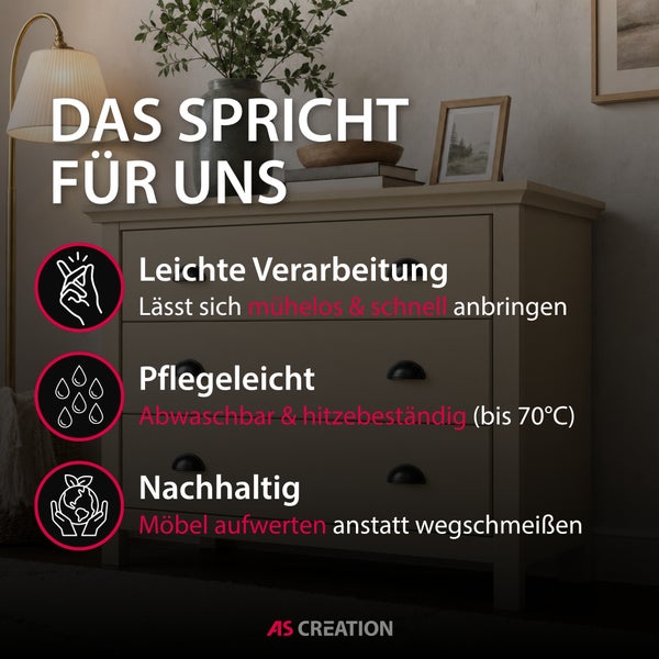 AS Creation Logo. Produktmerkmale: einfache Anwendung, abwaschbar, hitzebeständig bis 70 Grad und nachhaltig durch Möbelaufwertung.