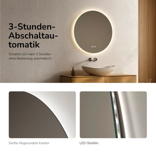 Runder Badezimmerspiegel mit LED Beleuchtung, Touchsteuerung und Abschaltautomatik nach drei Stunden, mit abgerundeten Kanten und LED Streifen.