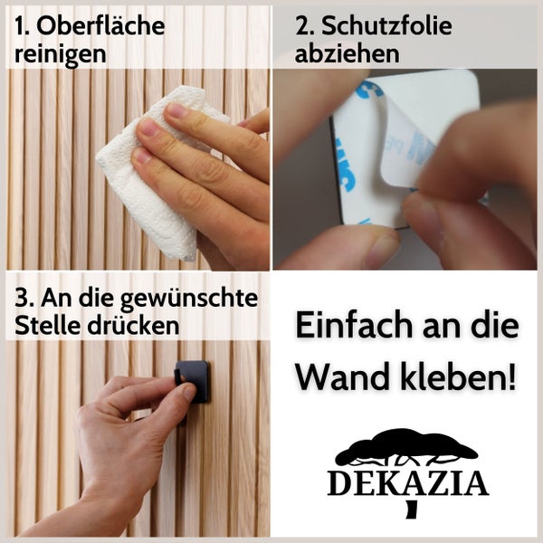 Anleitung zur Montage eines selbstklebenden Hakens auf einer Holzlamellenwand in drei Schritten mit Dekazia Logo.