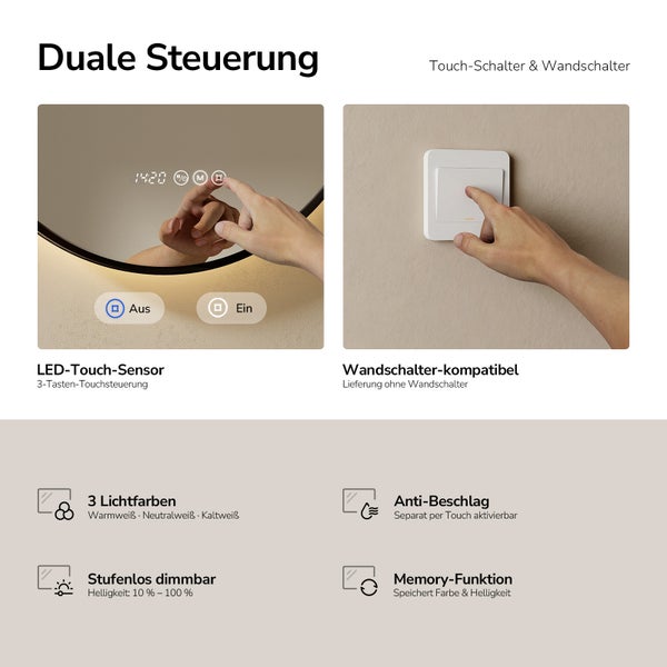 Spiegel mit dualer Steuerung via Touchsensor und Wandschalter, dimmbar, drei Lichtfarben, Antibeschlagfunktion und Memory-Funktion.