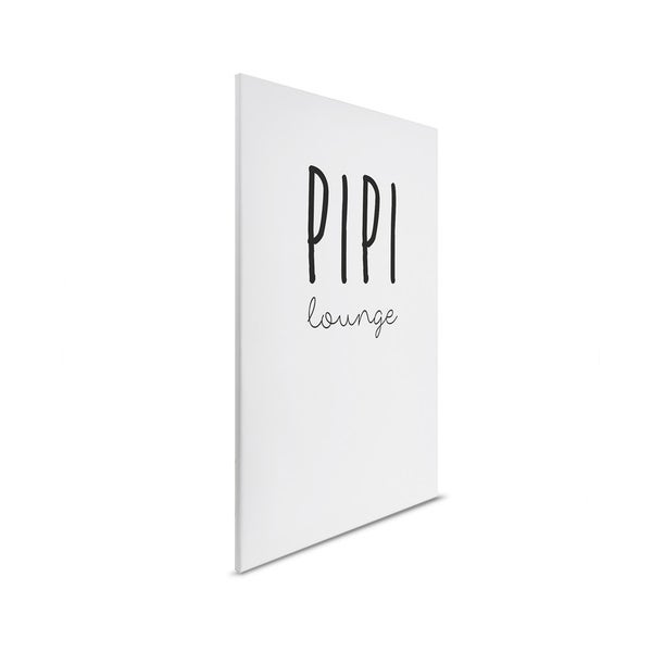 Dekorative Leinwand mit dem Schriftzug Pipi Lounge