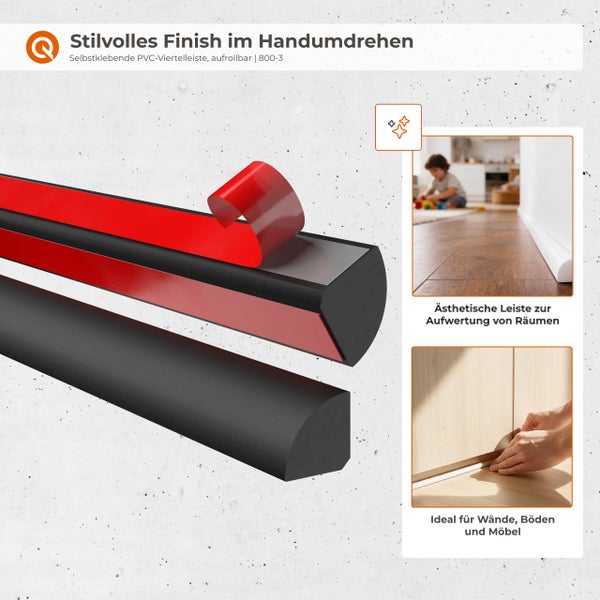 Selbstklebende Viertelleiste aus Kunststoff zum einfachen Anbringen an Wand und Boden als ästhetischer Abschluss für Wohnräume und Möbel.