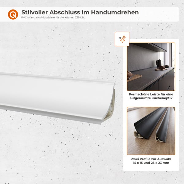 PVC Wandabschlussleiste für die Küche mit Anwendungsbeispielen und Größenangaben für eine saubere Optik zwischen Arbeitsplatte und Wand.