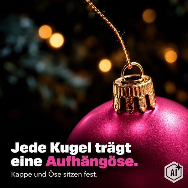 Weihnachtskugel mit fest sitzender Kappe und Aufhängeöse für den Baumschmuck.