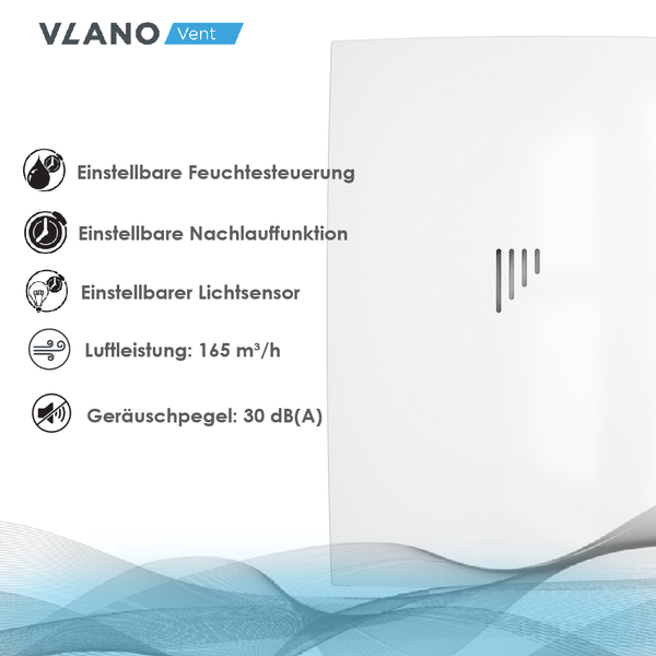 VLANO Vent Ventilator mit einstellbarer Feuchtesteuerung, Nachlauffunktion, Lichtsensor, Luftleistung 165 Kubikmeter pro Stunde und Geräuschpegel 30 Dezibel