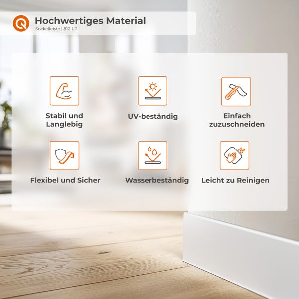 Sockelleiste mit den Eigenschaften: stabil, langlebig, UV-beständig, einfach zuzuschneiden, flexibel, sicher, wasserbeständig und leicht zu reinigen