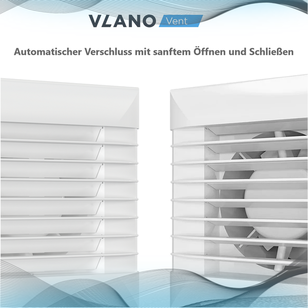 Vlano Ventilator mit automatischem Verschluss und sanftem Öffnen und Schließen