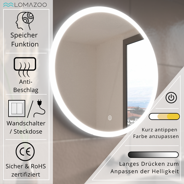 Runder LED Badezimmerspiegel von Lomazoo mit Beleuchtung, Speicherfunktion, Antibeschlag, Lichtsteuerung und CE sowie RoHS Zertifizierung.