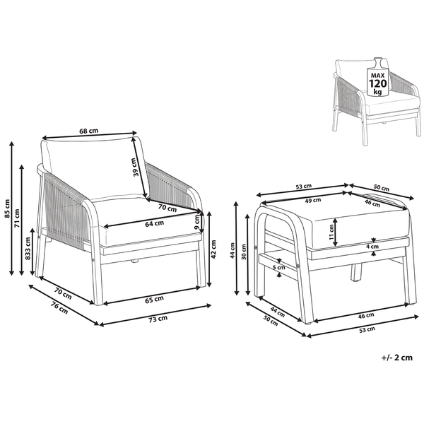 Maße Gartenstuhl und Hocker. Sessel: 73 mal 76 mal 85 Zentimeter. Hocker: 53 mal 50 mal 44 Zentimeter. Belastbarkeit: 120 Kilogramm.