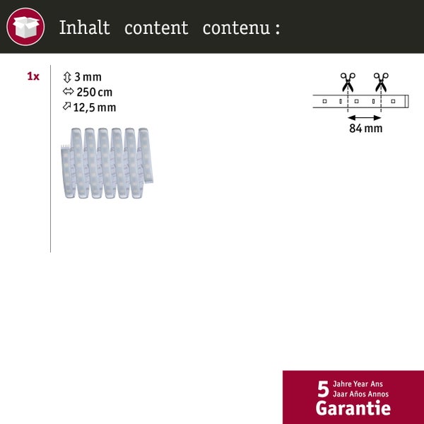 Packungsinhalt LED-Leiste mit einer Breite von 3 Millimetern, einer Länge von 250 Zentimetern und einer Höhe von 12,5 Millimetern inklusive fünf Jahren Garantie