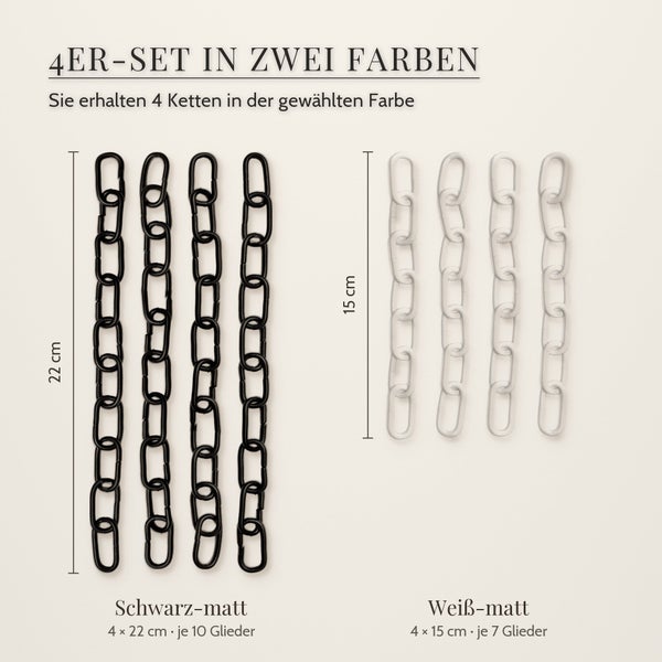 Vierer Set Ketten in zwei Varianten mit 22 Zentimeter Länge und zehn Gliedern oder 15 Zentimeter Länge und sieben Gliedern.