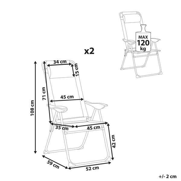 Abmessungen Gartensessel: 108 Zentimeter hoch, 59 Zentimeter breit, maximale Belastbarkeit 120 Kilogramm, 2 Stück