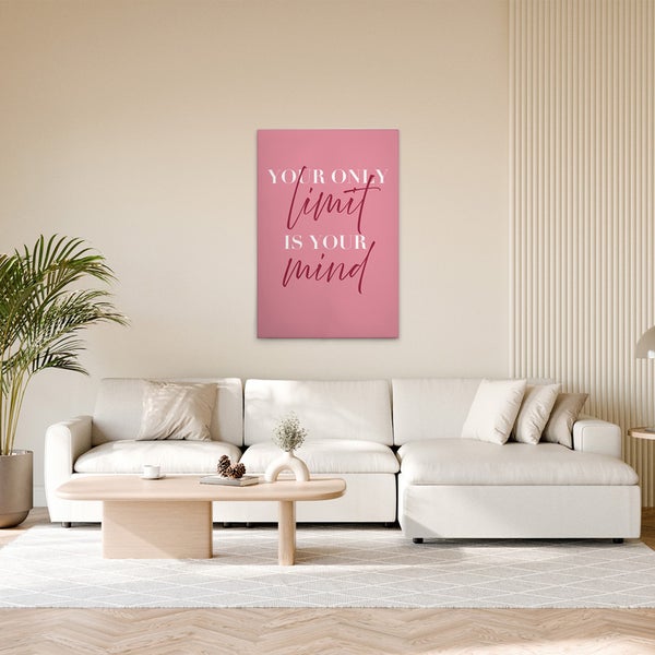 Dekoratives Wandbild mit dem Spruch: Your only limit is your mind.
