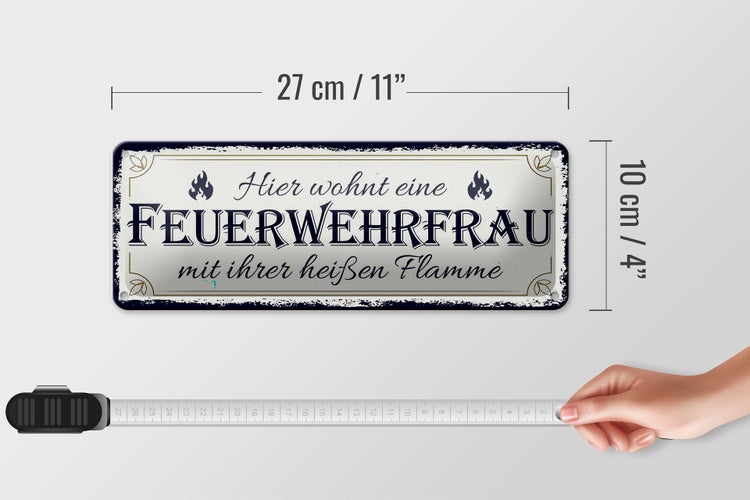 Blechschild Spruch 27x10cm Hier wohnt eine Feuerwehrfrau Dekoration
