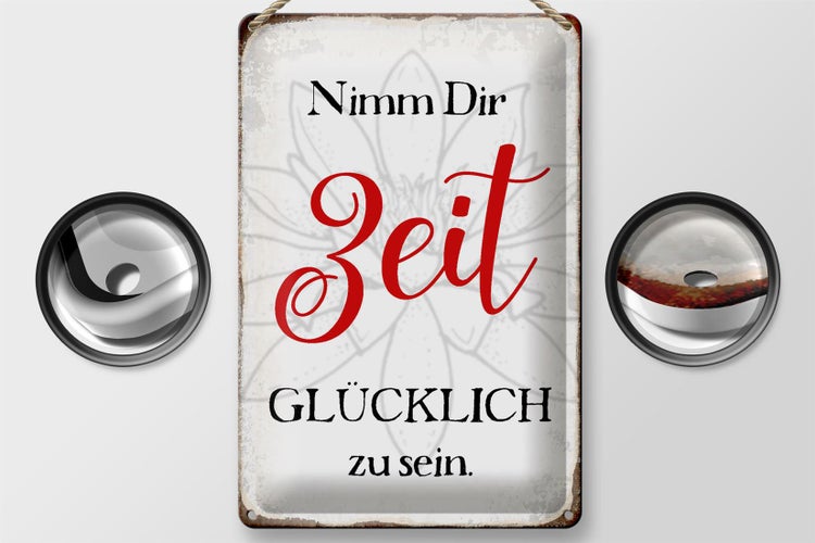 Blechschild Spruch 20x30cm nimm dir Zeit glücklich zu sein