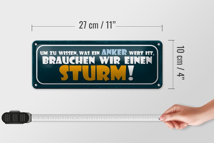 Blechschild Spruch 27x10cm was Anker Wert brauchen Sturm Dekoration