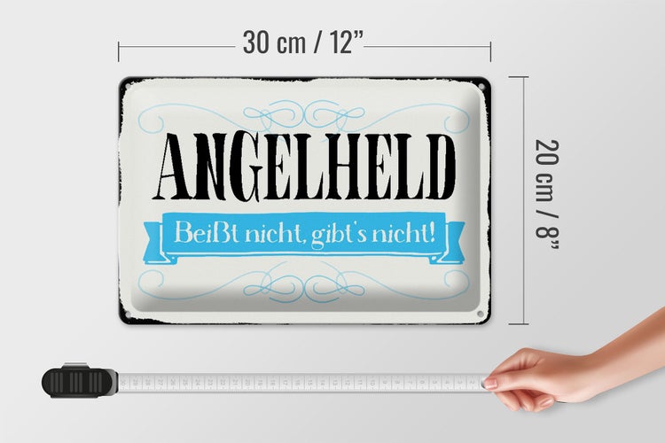 Blechschild Spruch 30x20cm Angelheld beißt nicht angeln