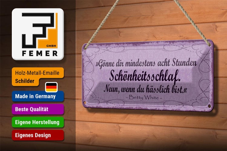 Blechschild Spruch 27x10cm gönne 8 Stunden Schönheitsschlaf Dekoration