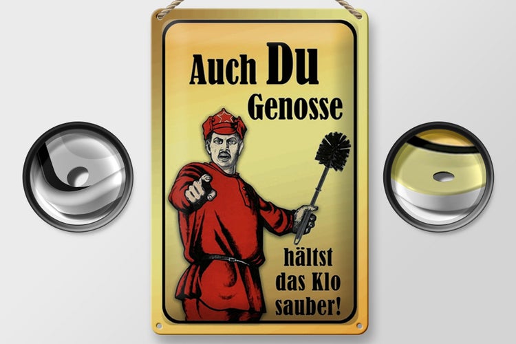 Blechschild Spruch 20x30cm Du Genosse hältst Klo sauber