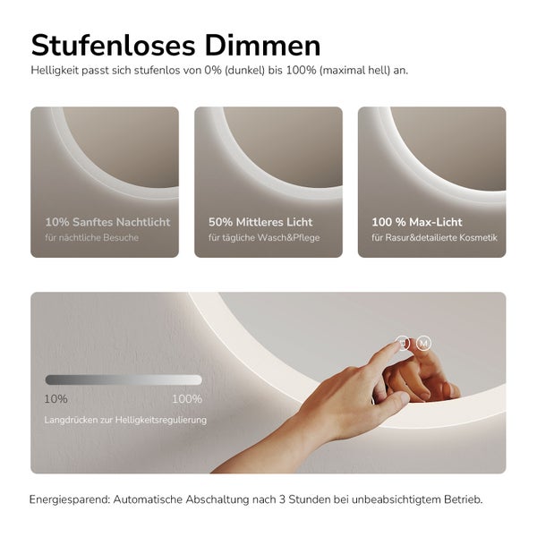 Badspiegel mit stufenloser Dimmfunktion von 10 bis 100 Prozent, steuerbar über einen Touch-Sensor.