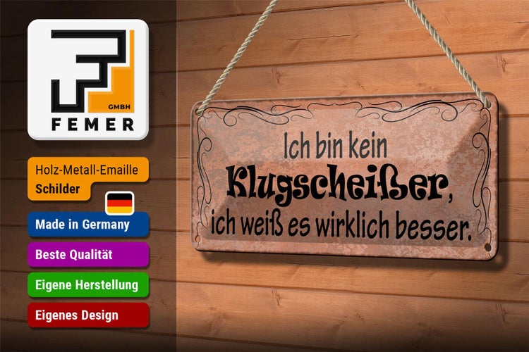 Blechschild Spruch 27x10cm ich weiß es wirklich besser Dekoration