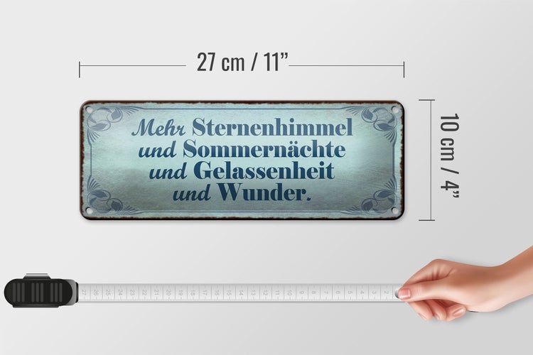 Blechschild Spruch 27x10cm mehr Sternenhimmel Sommernächte Dekoration
