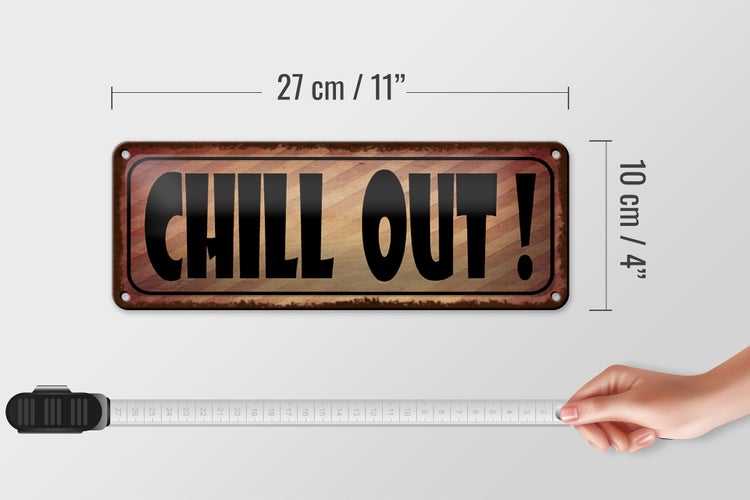 Blechschild Spruch 27x10cm Chill Out Dekoration
