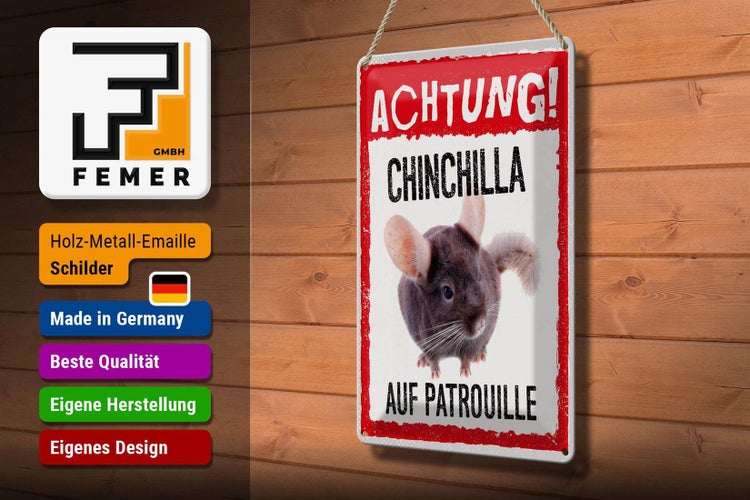 Blechschild Spruch 20x30cm Achtung Chinchilla auf Patrouille
