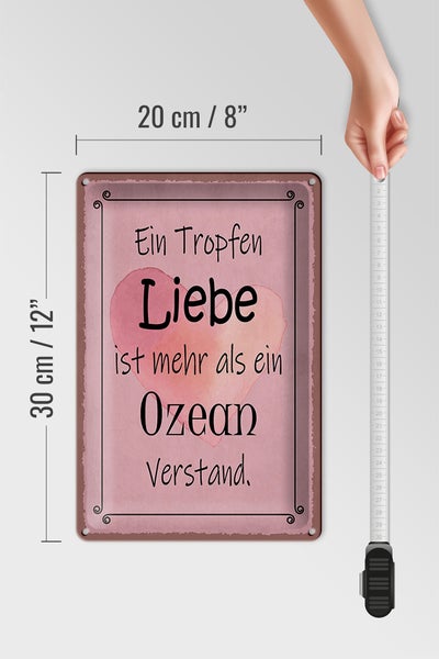 Blechschild Spruch 20x30cm ein Tropfen Liebe mehr als Ozean