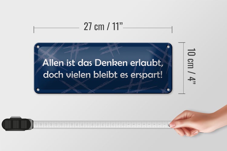 Blechschild Spruch 27x10cm allen ist das Denken erlaubt Dekoration