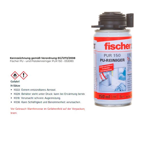 Fischer PU - und Pistolenreiniger PUR 150 - 053083