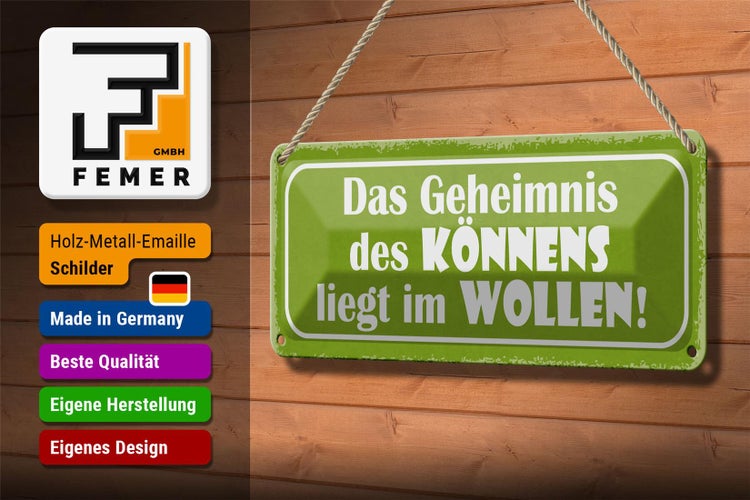 Blechschild Spruch 27x10cm das Geheimnis des Könnens liegt im Wollen