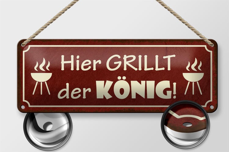 Blechschild Spruch 27x10cm hier grillt der König Dekoration