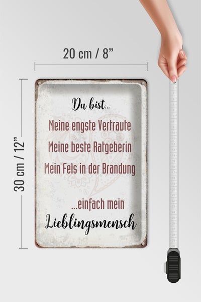 Blechschild Spruch 20x30cm du bist einfach Lieblingsmensch