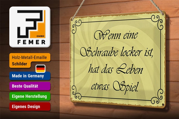 Blechschild Spruch 30x20cm Schraube locker Leben Spiel