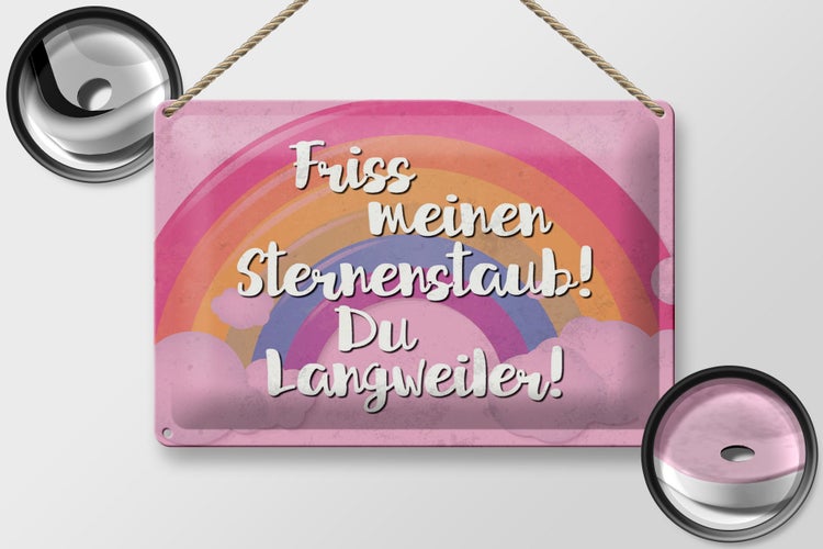 Blechschild Spruch 30x20cm Friss meinen Sternenstaub