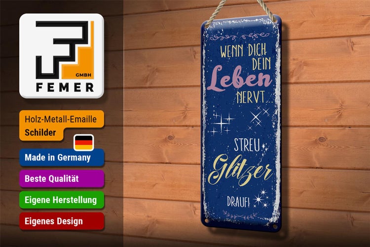 Blechschild Spruch Glitzer wenn dich dein Leben nervt 10x27cm