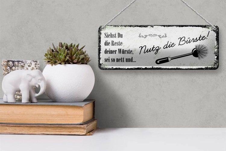 Blechschild Spruch lustig siehst du Reste nutz Bürste 27x10cm
