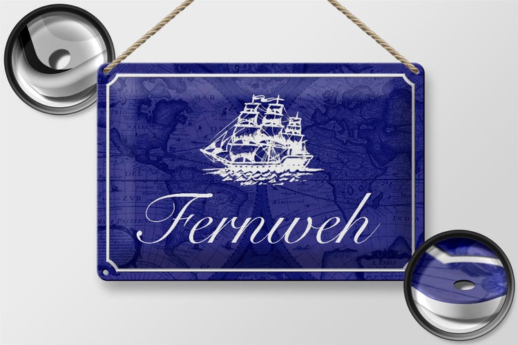 Blechschild Spruch 30x20cm Fernweh Schiff Meer Schild