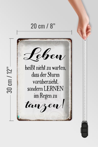 Blechschild Spruch 20x30cm Leben lernen im Regen zu tanzen