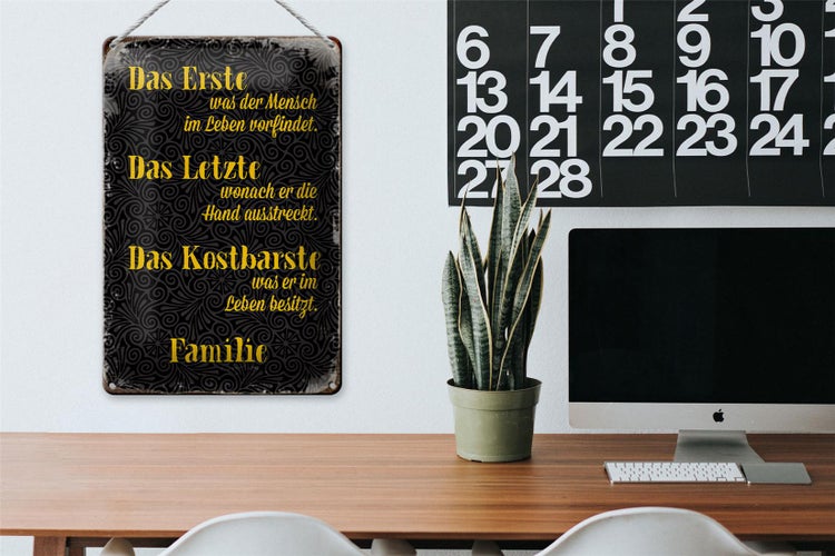 Blechschild Spruch 20x30cm Familie erste letzte kostbarste