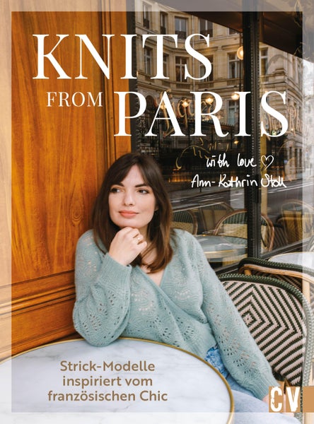Knits from Paris Strick-Modelle inspiriert vom französischen Chic
