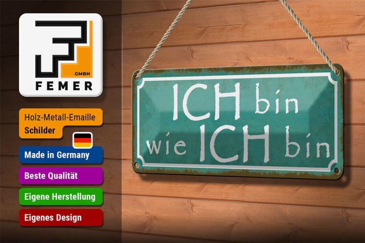 Blechschild Spruch 27x10cm ich bin wie ich bin blaues Schild
