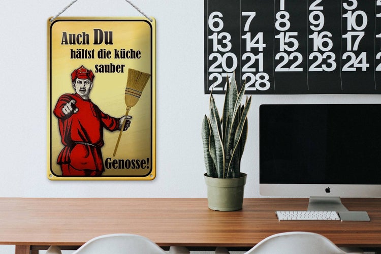 Blechschild Spruch 20x30cm Du hältst Küche sauber Genosse
